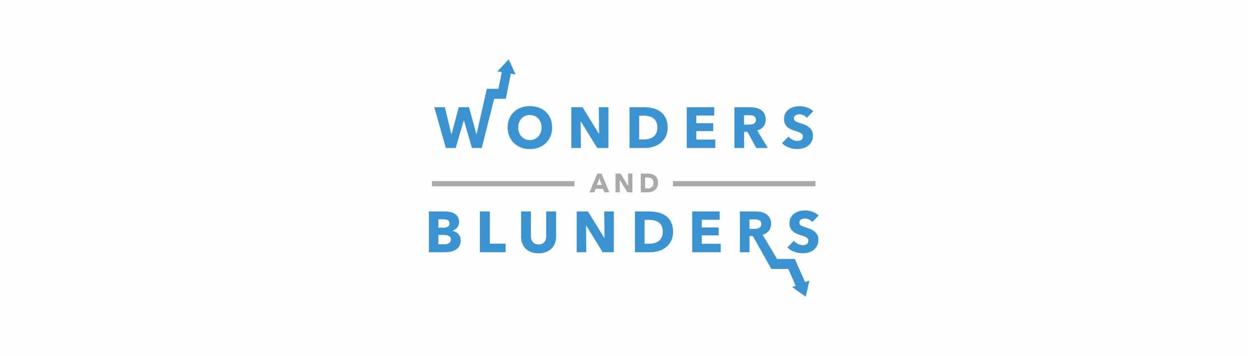Wonders & Blunders: Bad Moon on the Rise